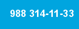 988 314-11-33
